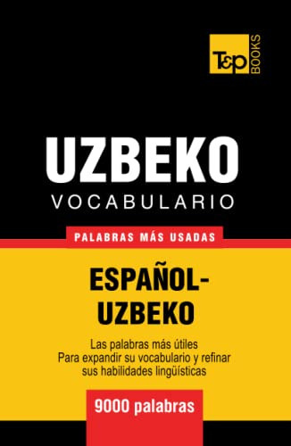 Vocabulario Español-uzbeko - 9000 Palabras Mas Usadas -sp 