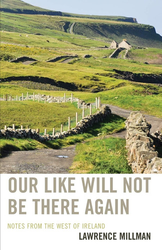 Libro: Our Like Will Not Be There Again: Notes From The West