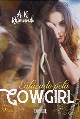 Libro Enlaçado Pela Cowgirl De Raimundi K. Coerencia