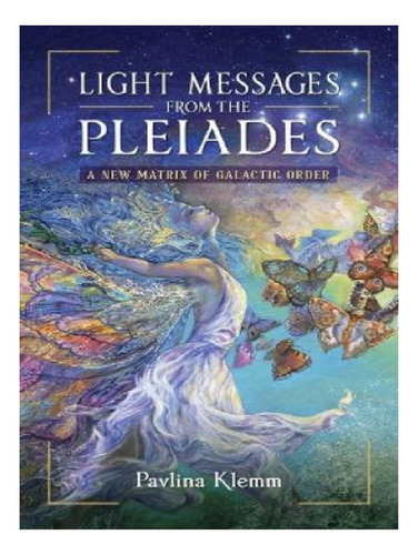 Light Messages From The Pleiades - Pavlina Klemm. Eb12