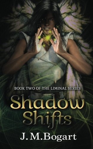 Shadow Shifts Libro Dos De La Serie Liminal Volumen 2
