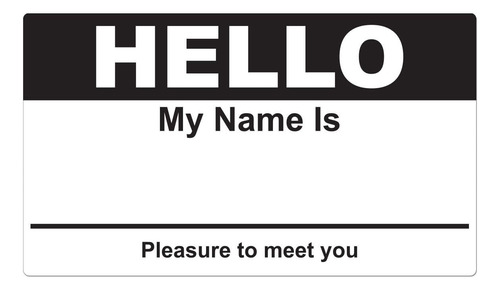 2-5/16 X 4 Hello My Name Is Colored Name Badges [black...