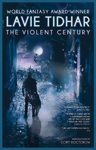 The Violent Century, De Lavie Tidhar. Editorial Tachyon Publications, Tapa Blanda En Inglés