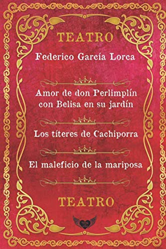 Libro : Teatro Federico Garcia Lorca Amor De Don Perlimpli 