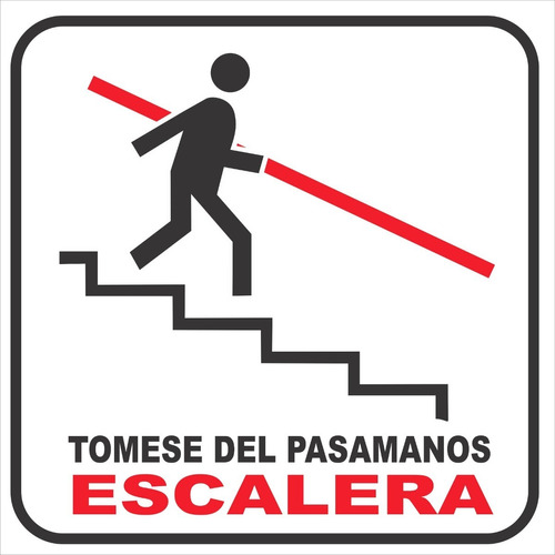 Cartel Tomese Del Pasamanos Escalera 30x30 Cm Alto Impacto