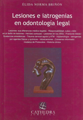 Lesiones E Iatrogenias En Odontología Legal Briñón
