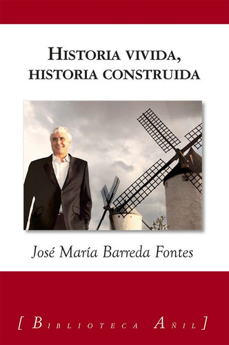 Historia Vivida, Historia Construida, De Barreda Fontes,jose Maria. Editorial Almud Ediciones De Castilla-la Mancha, Tapa Blanda En Español
