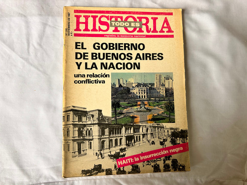 Todo Es Historia N° 245 Noviembre 1987 Gobierno Y La Nacion