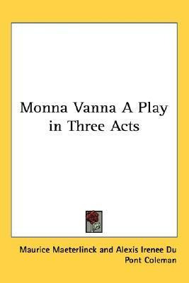 Libro Monna Vanna A Play In Three Acts - Maurice Maeterli...