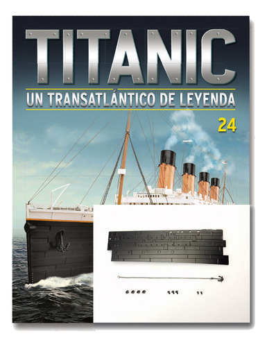 Titanic Para Armar Escala 1:200 - Salvat - Entrega N° 24