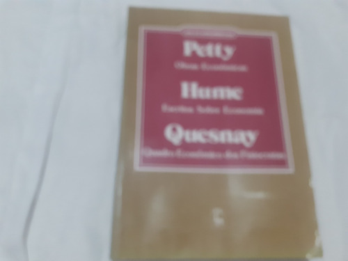 Petty Hume E Quesnay Os Economistas