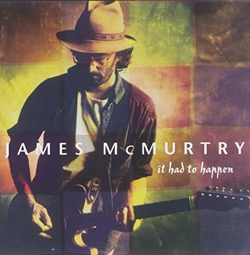 Mcmurtry James It Had To Happen Usa Import Cd Nuevo