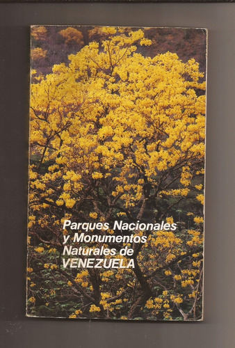 Parques Nacionales Y Monumentos Naturales De Venezuela ^ (Usado)