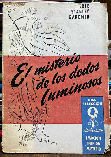 El Misterio De Los Dedos Luminosos - Erle Stanley Gardner