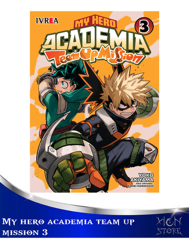 Manga - My Hero Academia: Team Up Mission 03 - Xion Store