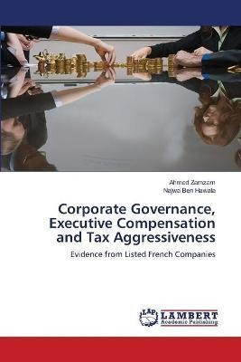 Libro Corporate Governance, Executive Compensation And Ta...