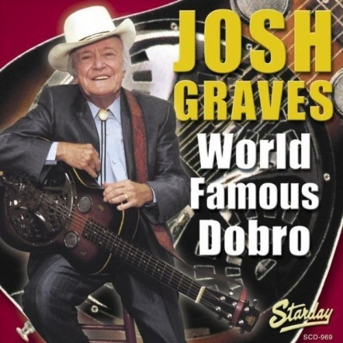 Cd World Famous Dobro - Graves, Josh