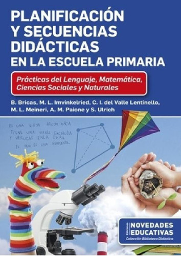 Libro - Planificacion Y Secuencias Didacticas En La Escuela