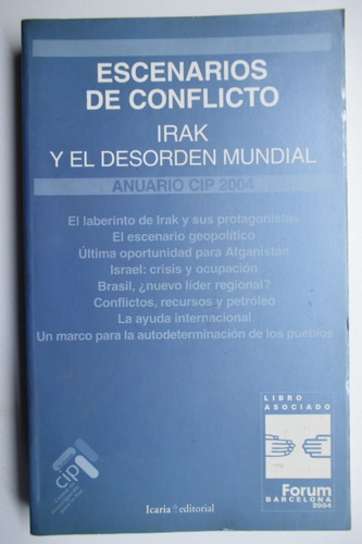 Escenarios De Conflicto:irak Y El Desorden Mundial.anua C186