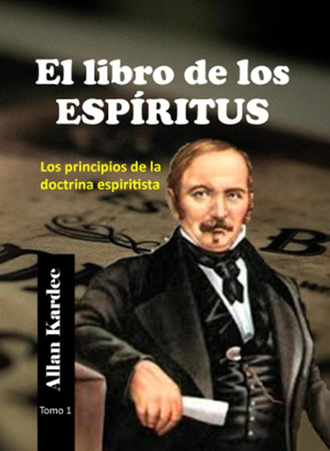 El Libro De Los Espíritus Allan Kardec