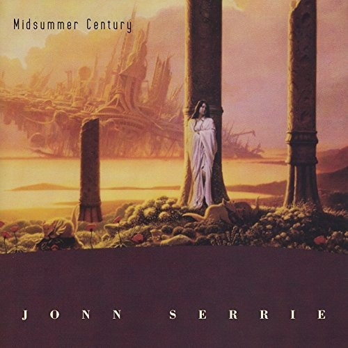 Cd Midsummer Century - Serrie, Jonn