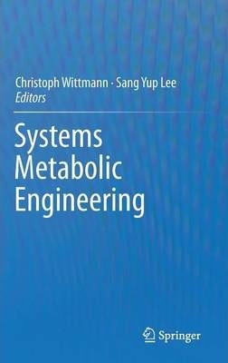 Libro Systems Metabolic Engineering - Christoph Wittmann