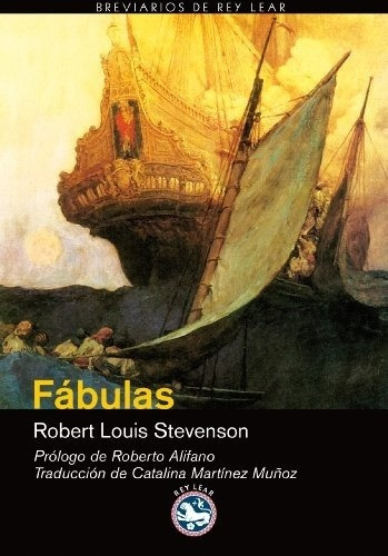 Fabulas - Robert Louis Stevenson, De Robert Louis Stevenson. Editorial Rey Lear En Español