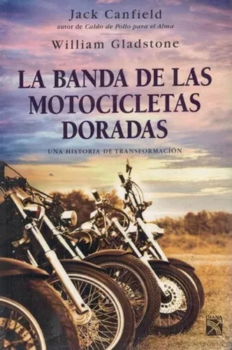 La Banda De Las Motocicletas Doradas - Jack C+ William G.