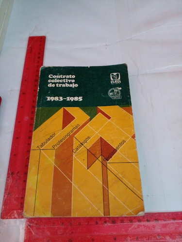 Contrato Colectivo De Trabajo 1983 - 1985