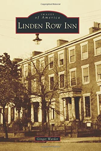 Linden Row Inn (images Of America), De Warder, Ginger. Editorial Arcadia Publishing, Tapa Blanda En Inglés