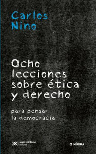 Ocho Lecciones Sobre Etica Y Derecho