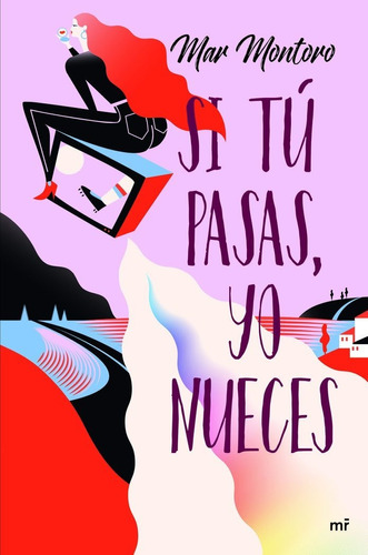 Si Tãâº Pasas, Yo Nueces, De Montoro, Mar. Editorial Ediciones Martínez Roca, Tapa Blanda En Español