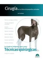 Comprar Rodriguez - Técnicas Quirúrgicas. Cirugía Clínica Animales