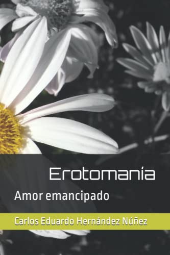 Erotomania: Amor Emancipado