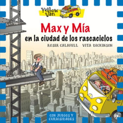 Libro Yellow Van 11. Max Y Mía En La Ciudad De Los Rascacie