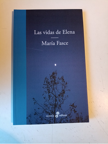 Las Vidas De Elena María Fasce 