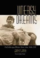 Uneasy Dreams : The Golden Age Of British Horror Films, 1...