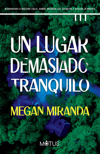 Un Lugar Demasiado Tranquilo - Miranda Megan (libro) - Nuevo