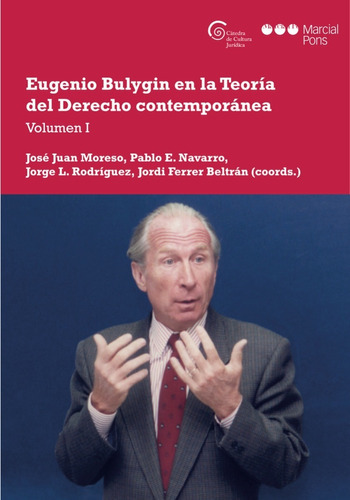 Eugenio Bulygin En La Teoría Del Derecho Contemporánea Volumen 1, De Moreso, Juan Jose. Editorial Marcial Pons, Tapa Blanda En Español, 2022
