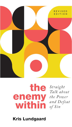 Libro: The Enemy Within: Straight Talk About The Power And