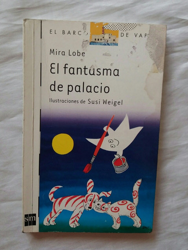 El Fantasma De Palacio Mira Lobe Libro Original Oferta