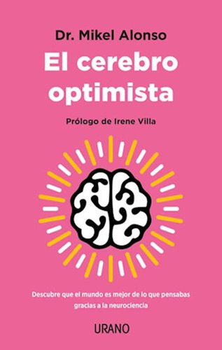 El Cerebro Optimista - Alonso Lopez, Mikel -ura