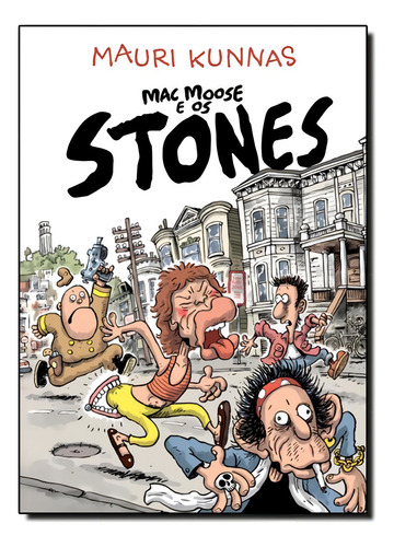 Mac Moose E Os Stones, De Mauri Kunnas. Editora Edicoes Ideal, Capa Mole Em Português