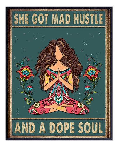 Imagen De She Got Mad Hustle And A Dope Soul - Pósteres De D