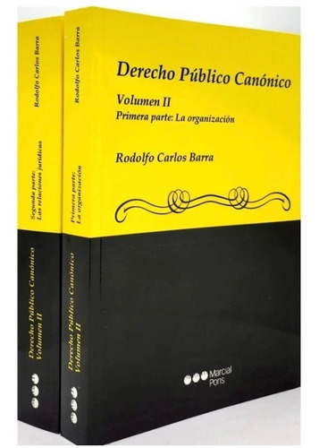 Derecho Público Canónico Vol. Ii Barra, Rodolfo Carlos, De Barra, Rodolfo Carlos. Editorial Marcial Pons, Tapa Blanda En Español, 2023