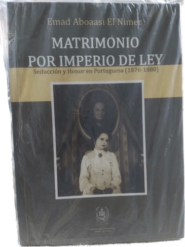 Matrimonio Por Imperio De Ley Seduccion En Portuguesa 1876-8