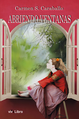 Abriendo Ventanas, De Caraballo, Carmen S.. Editorial Vivelibro, Tapa Blanda En Español