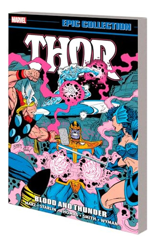 Libro Thor Epic Collection De Marz And Thomas  Marvel Comics