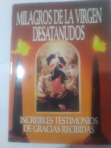 Milagros De La Virgen Desatanudos-a432