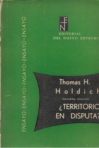 ¿ Territorio En Disputa ? / Thomas H. Holdich